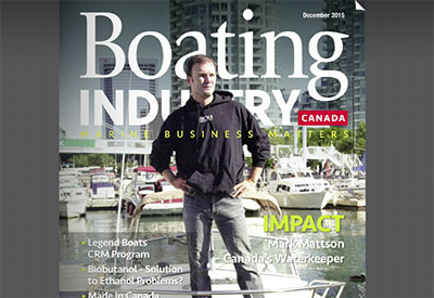 BOATING INDUSTRY CANADA MAGAZINE DECEMBER 2015 DIGITAL ISSUE NOW AVAILABLE!