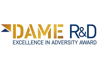 DAME R&D EXCELLENCE IN ADVERSITY AWARD CALL FOR ENTRIES